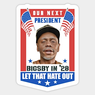 Clayton Bigsby Our Next President 2028 Sticker